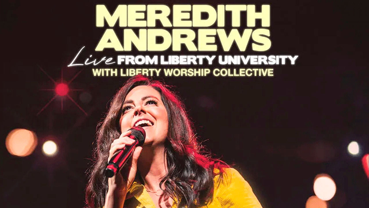 Meredith Andrews regresa a Liberty University con el álbum en vivo