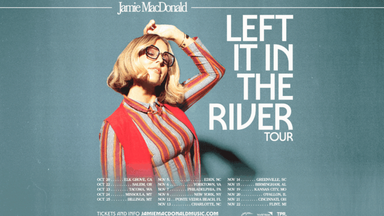 Left It In The River Tour, la gira que anuncia Jamie MacDonald