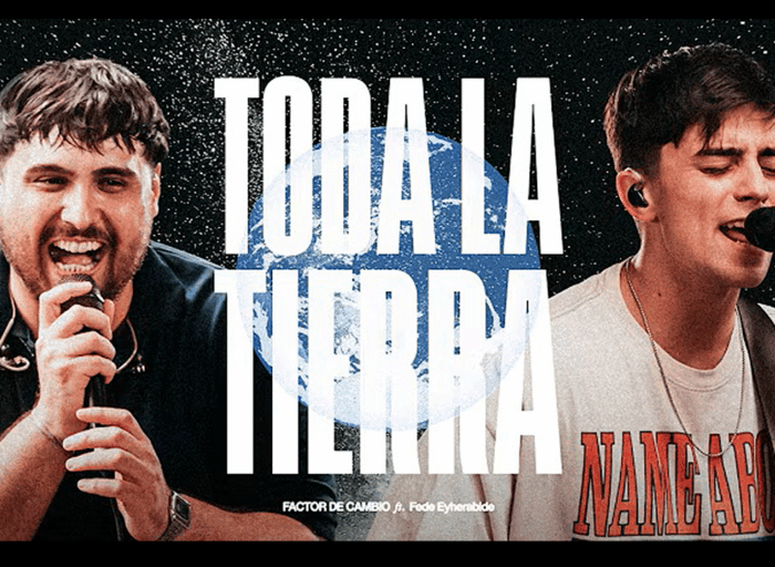 Toda la tierra un canto de alabanza de Factor de Cambio y Fede Eyherabide
