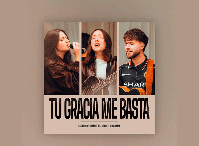 Tu gracia me basta de Factor de Cambio y Chloe Edgecombe
